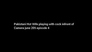 Pakistani cute skank june 2025 episode four part one